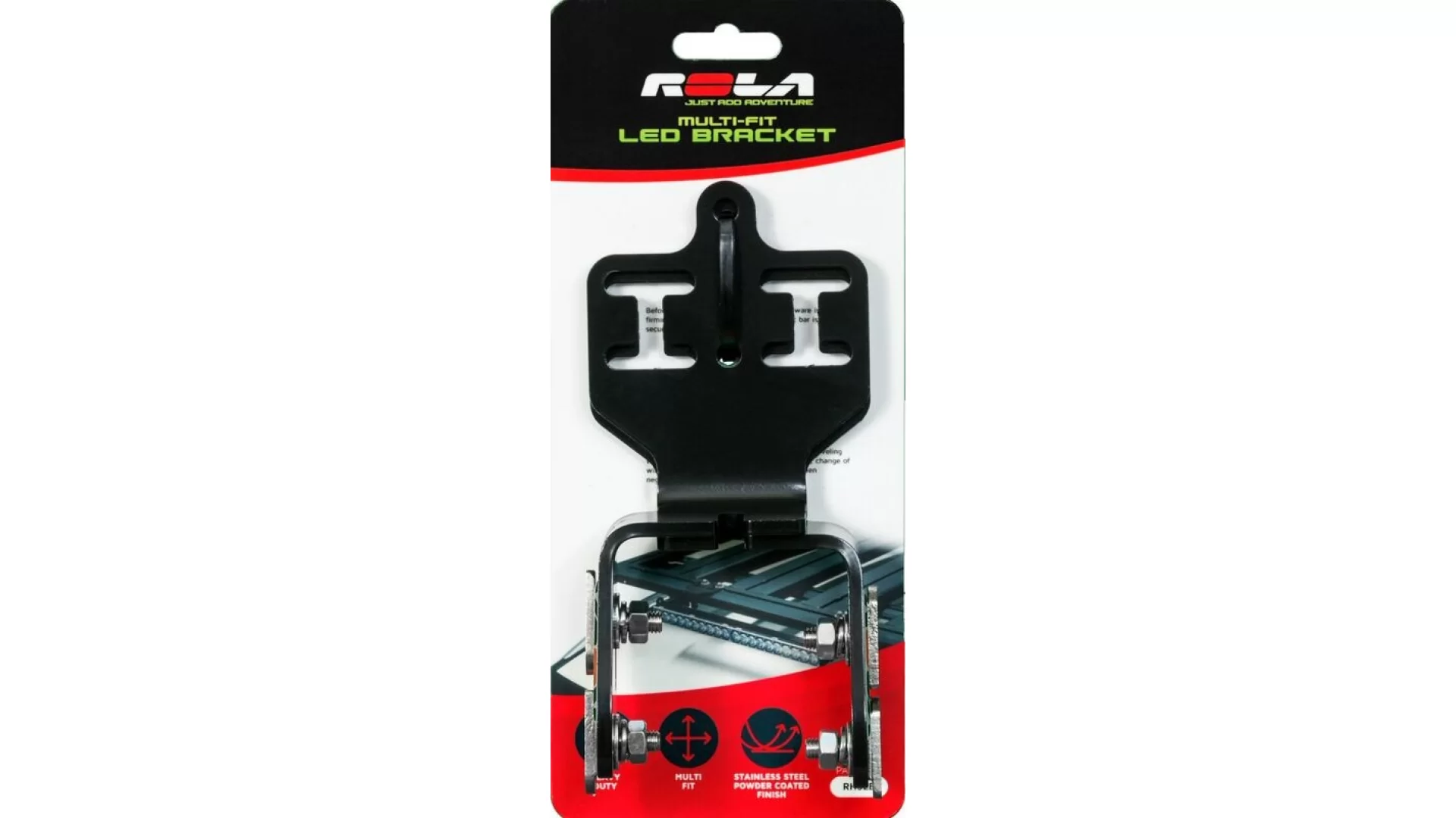 ROLA MULTI FIT LED BRACKET RHSLB
